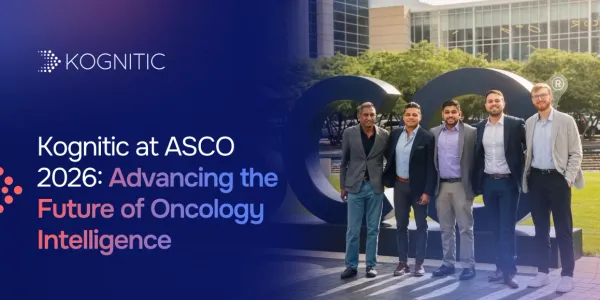 Kognitic at ASCO 2026: Advancing the Future of Oncology Intelligence