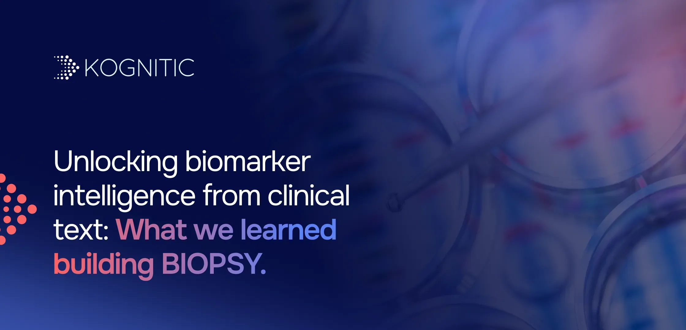 Unlocking biomarker intelligence from clinical text: what we learned building BIOPSY