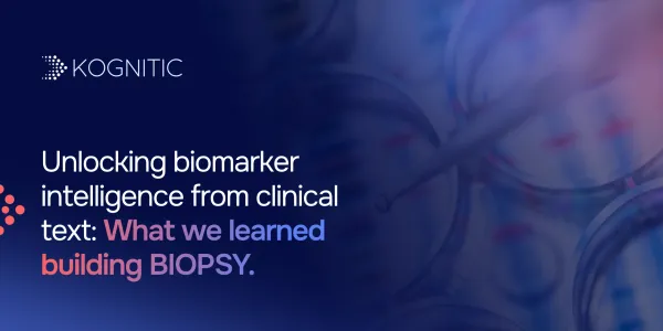Unlocking biomarker intelligence from clinical text: what we learned building BIOPSY