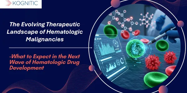 The Evolving Therapeutic Landscape of Hematologic Malignancies